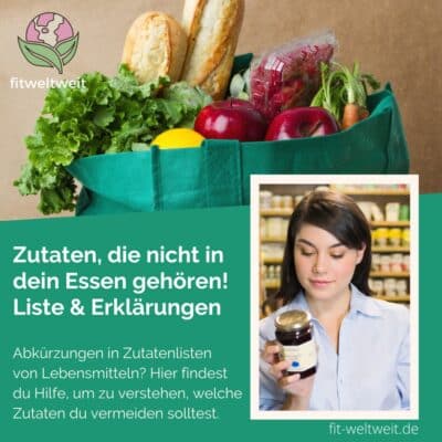 Ernährung Zutaten die nicht in dein Essen gehören