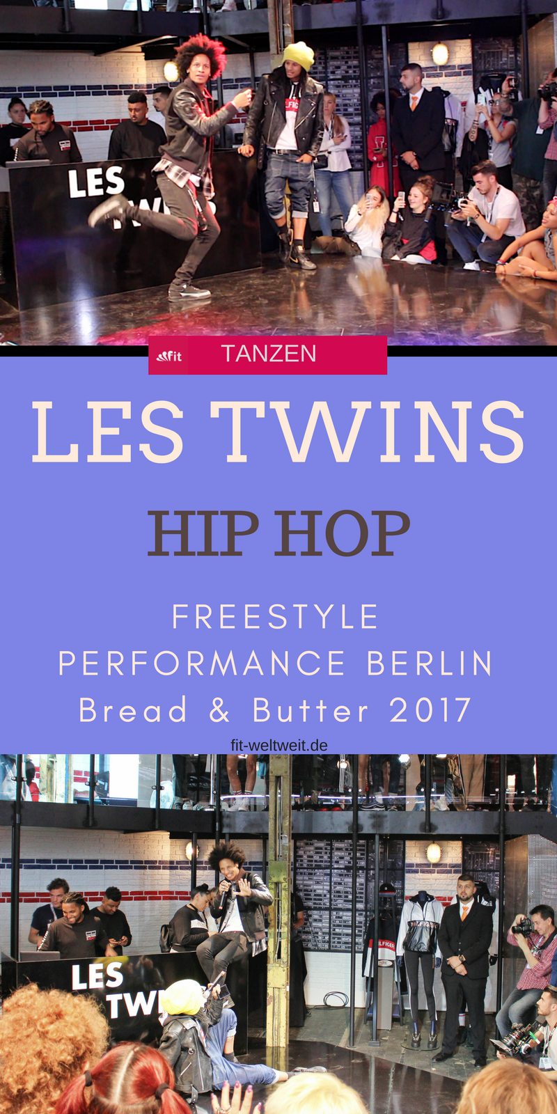 Les Twins Berlin Freestyle Performans Bread and Butter