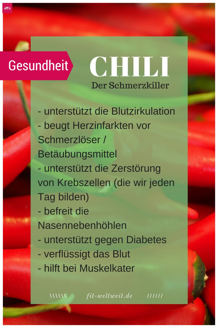 Chili Wirkung Gesundheit - Chili - Schmerzkiller unterstützt die Blutzirkulation beugt Herzinfarkten vor Schmerzlöser / Betäubungsmittel unterstützt die Zerstörung von Krebszellen (die wir jeden Tag bilden) befreit die Nasennebenhöhlen unterstützt gegen Diabetes verflüssigt das Blut hilft bei Muskelkater