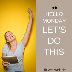 hello monday lets do this