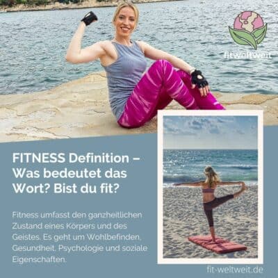 FITNESS Definition - Was bedeutet das Wort? Bist du fit?