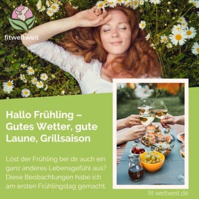 Hallo Frühling Gutes Wetter, gute Laune, Grillsaison