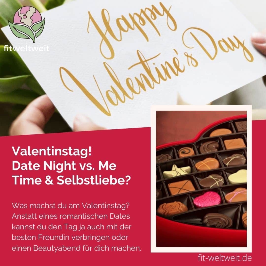 Valentinstag_Date Night vs Me Time und Selbstliebe