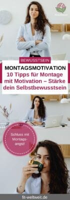 Tipps MONTAGSMOTIVATION Am Montag richtig motiviert in die Woche starten Tipps