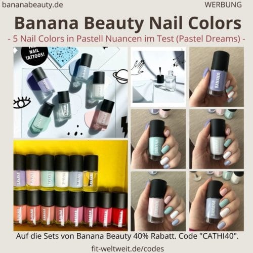 Banana Beauty Nagellack Farben Rottöne Pastell Erfahrungen Anwendung