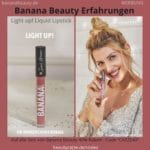 Light up Liquid Lipstick Sarahs Glow Banana Beauty Erfahrungen