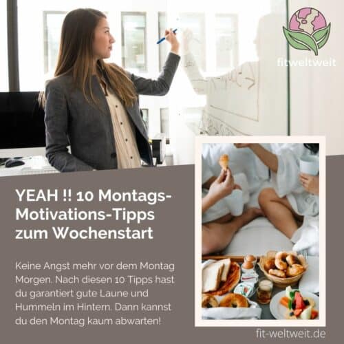Monday 10 Montags- Motivations-Tipps zum Wochenstart