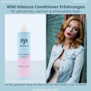 Mermaid and Me Wild Hibiscus Conditioner Erfahrungen