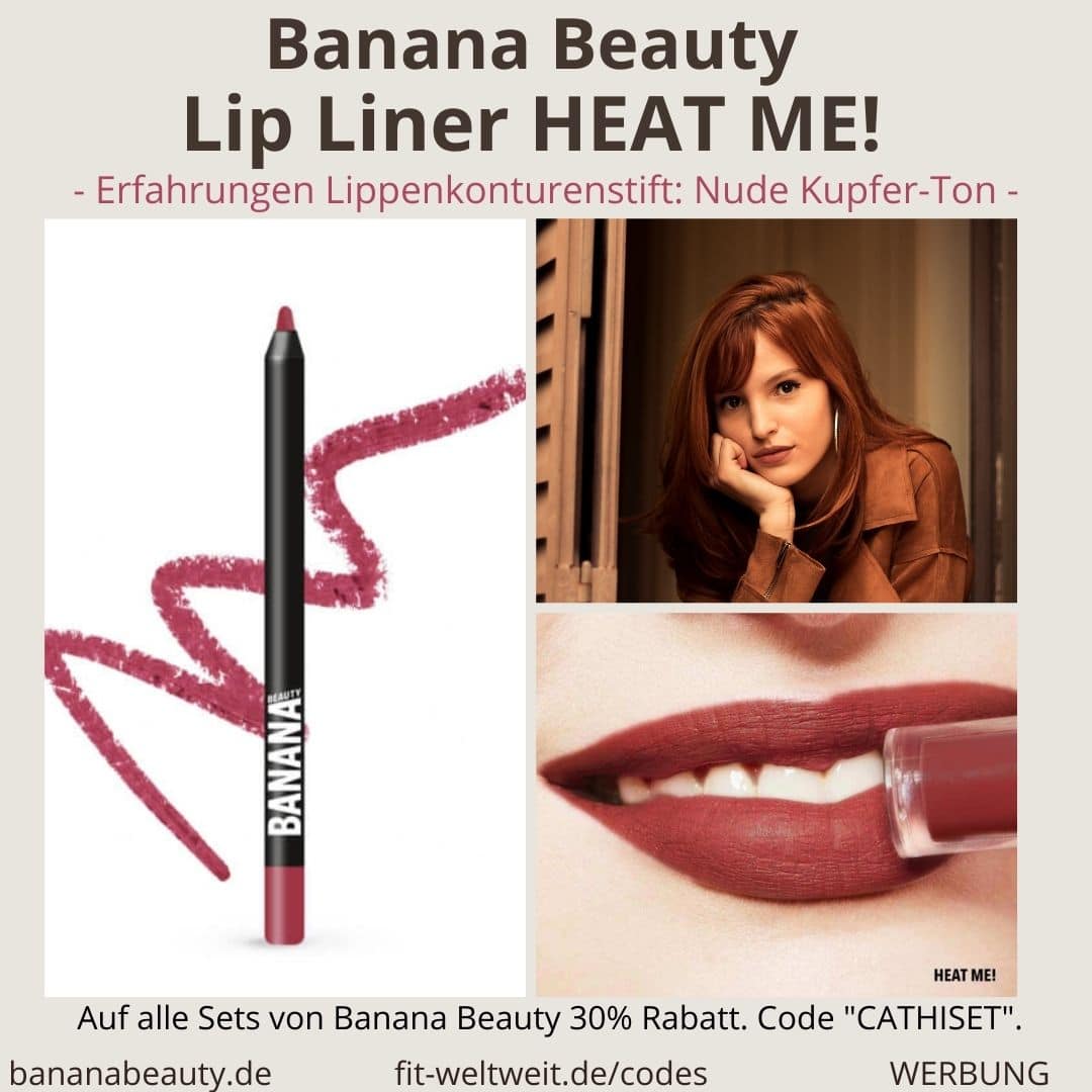 Banana Beauty Lip Liner HEAT ME! Erfahrungen Lippenkonturenstift Nude Kupfer Ton
