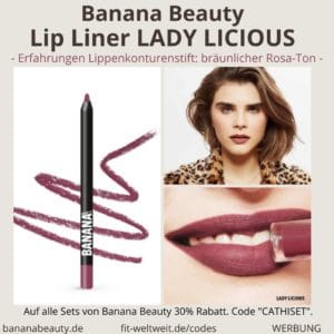 Banana Beauty Lip Liner LADY LICIOUS Erfahrungen Lippenkonturenstift bräunlicher Rosa Ton