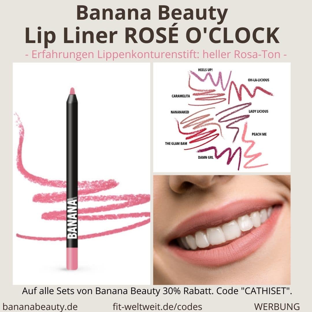 Banana Beauty Lip Liner ROSÉ O'CLOCK Erfahrungen Lippenkonturenstift heller Rosa Ton