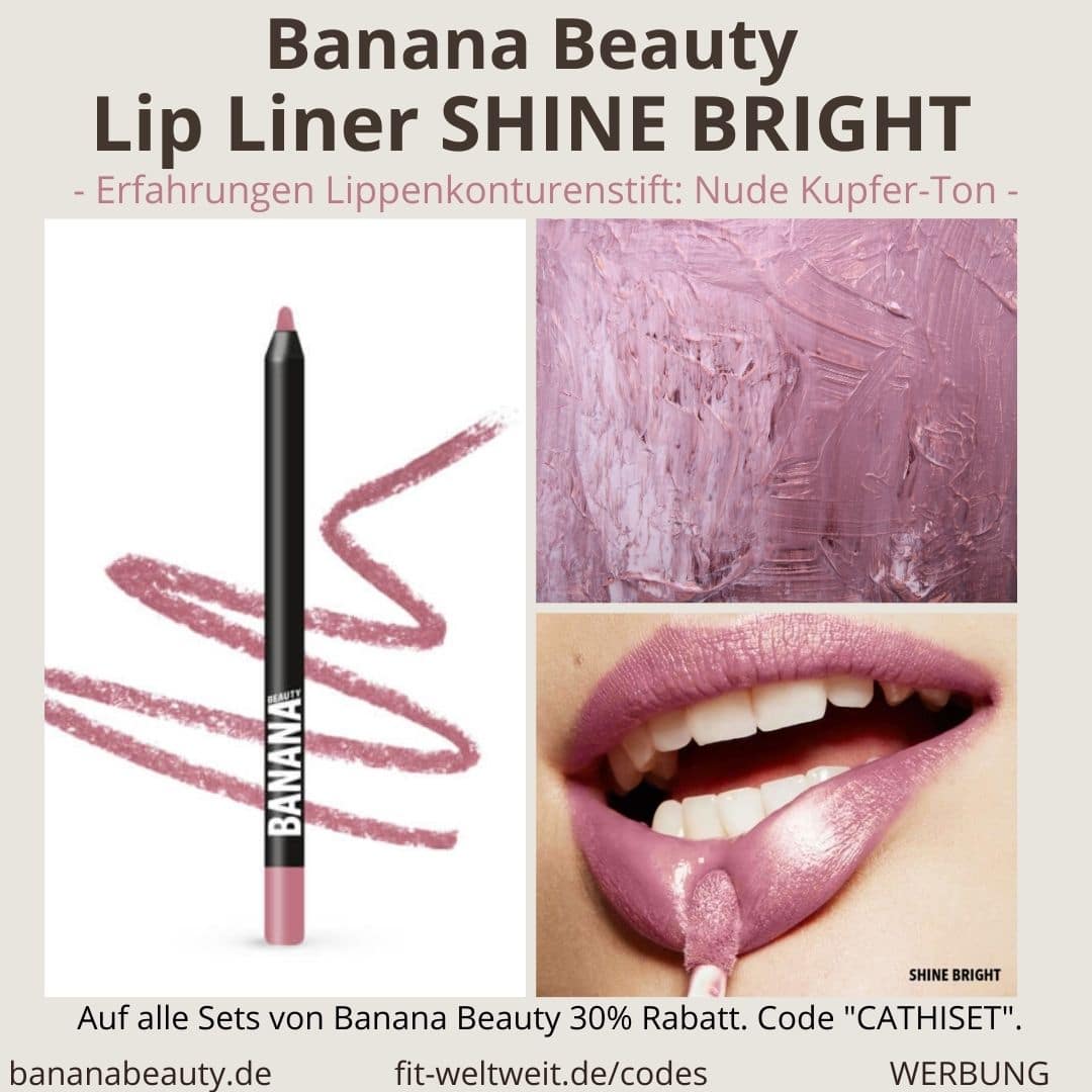 Banana Beauty Lip Liner SHINE BRIGHT Erfahrungen Lippenkonturenstift Nude Kupfer Ton