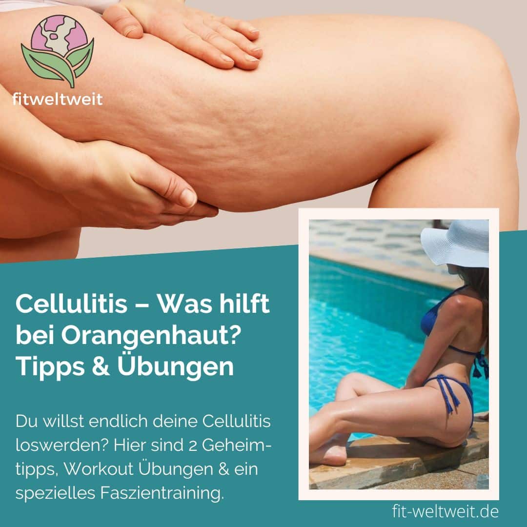 Cellulite loswerden 2 Geheimtipps, Workout Übungen und spezielles Faszientraining (Zellulitis verringern)