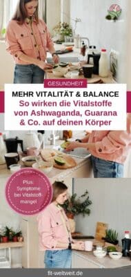 VITALSTOFFE Wirkung Körper Vitalität Balance Ashwagandha Guarana