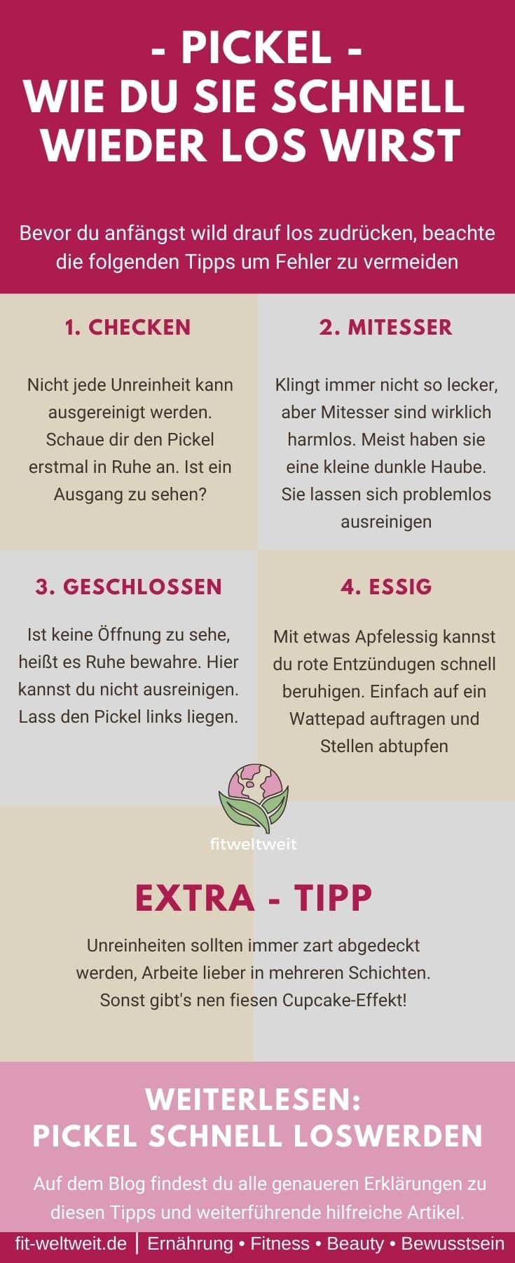 Pickel - wie du sie schnell wieder los wirst. 4 Tipps, um Hautunreinheiten schnell wieder los zu werden + extra Tipp der deine Haut sofort besser aussehen lassen kann