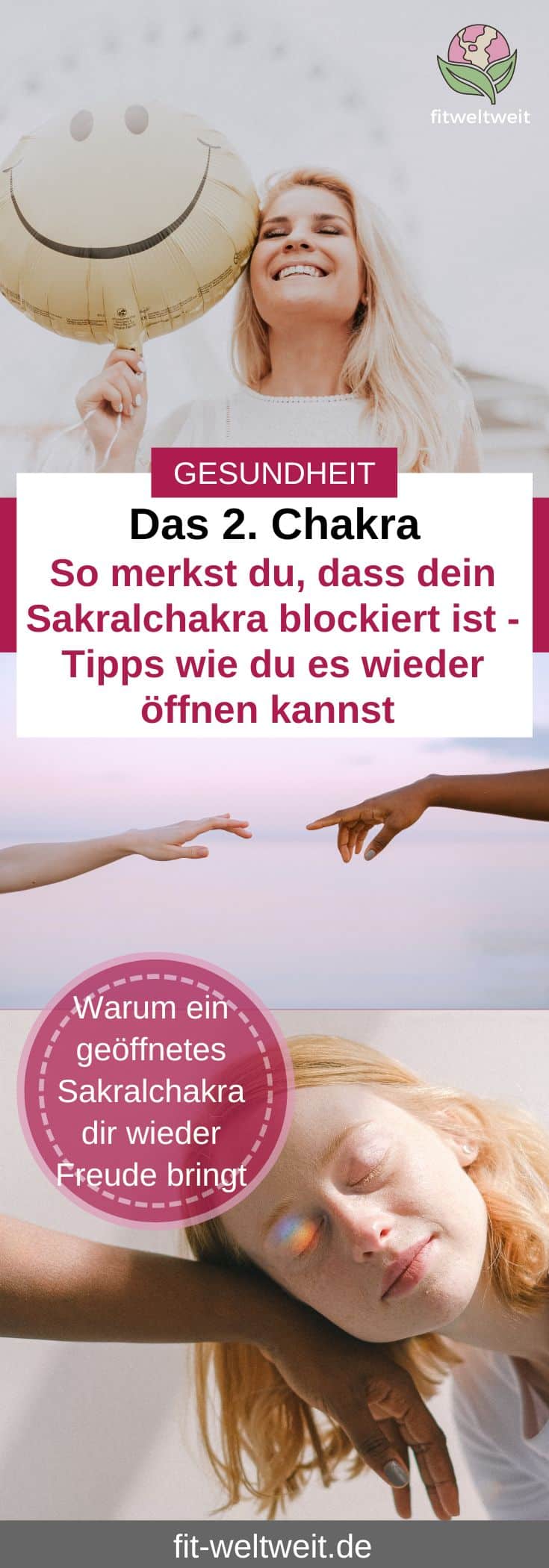 Sakralchakra - Wie du merkst, dass es blockiert ist und wie du es wieder öffnen kannst. Tipps und Tricks zur Anwendung