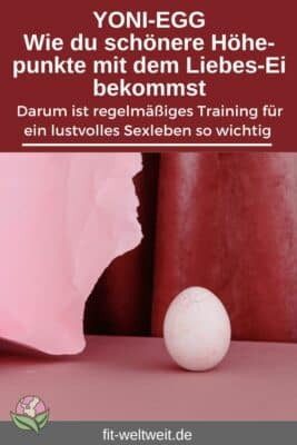 Wie du schönere Höhepunkte dank dem Liebesei bekommst